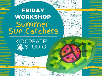 Friday Workshop- Summer Sun Catchers (4-9y) Friday Workshop- Summer Sun Catchers (4-9y)